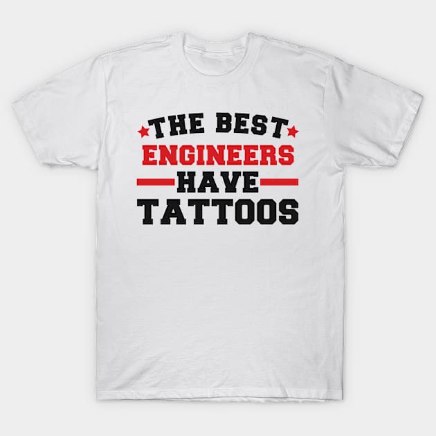 engineer birthday present T-Shirt by SerenityByAlex